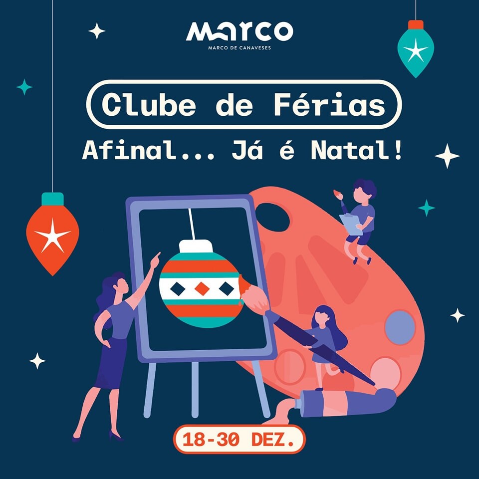 Clube de Férias - "Afinal...já é Natal"- Marco de Canaveses