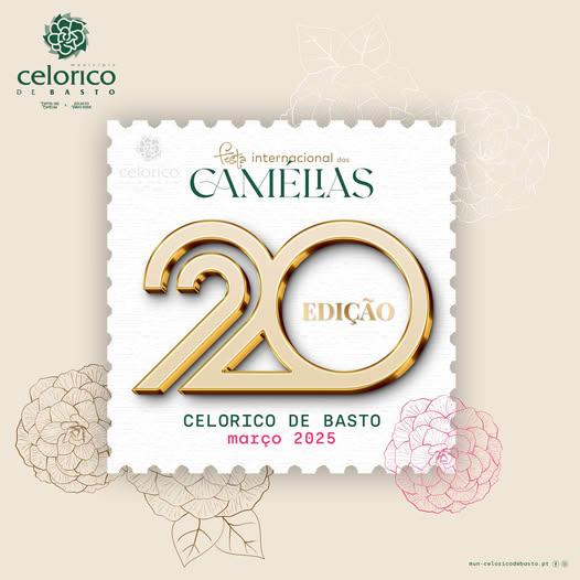 20. ª Festa Internacional das Camélias - Celorico de Basto