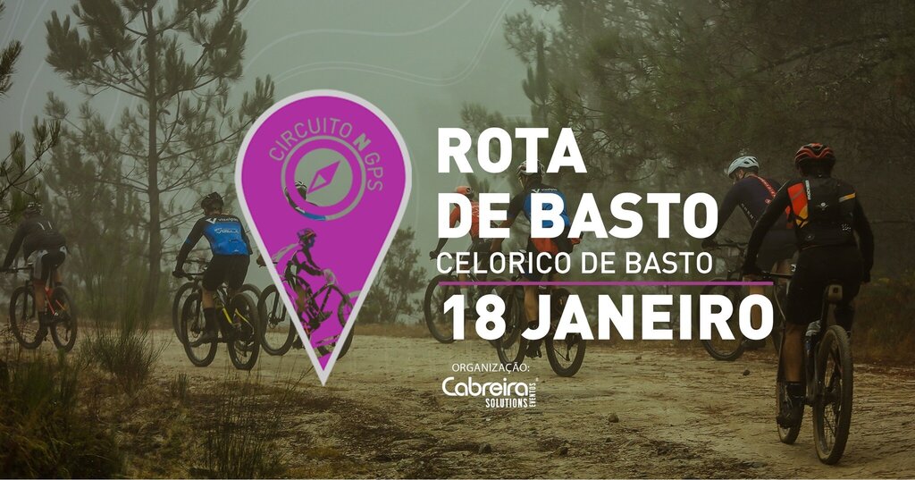 NGPS - Rota de Basto - Celorico de Basto