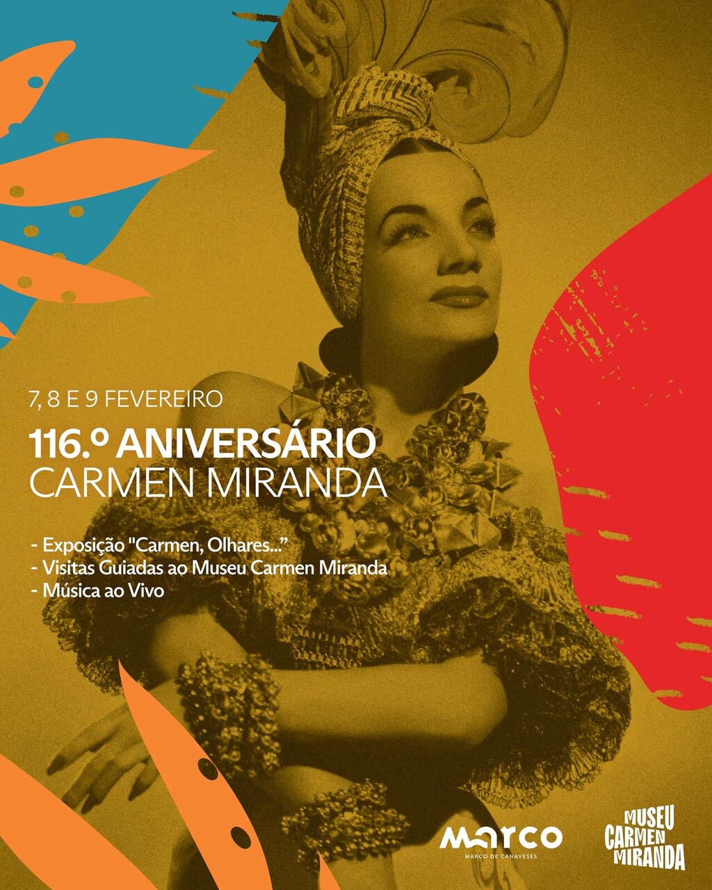 116º Aniversário do nascimento de Carmen Miranda - Marco de Canaveses