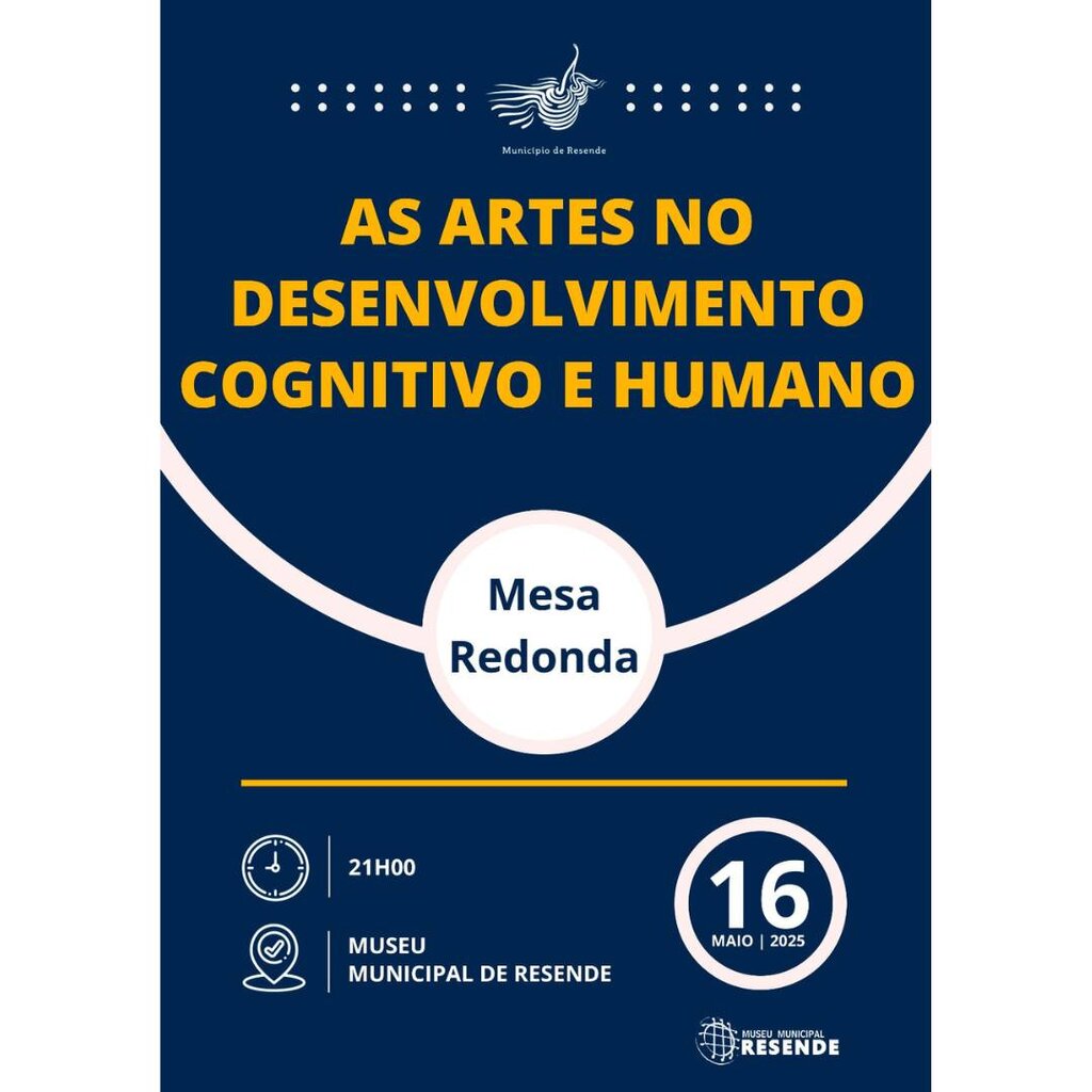 Mesa Redonda: "As artes no desenvolvimento cognitivo e humano"- Resende