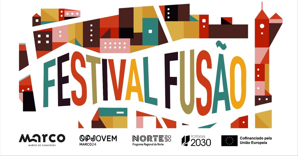 Festival Fusão - Marco de Canaveses