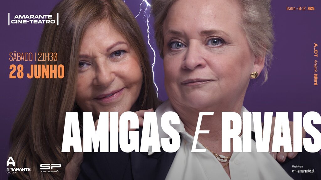 Comédia " As amigas rivais" - Amarante