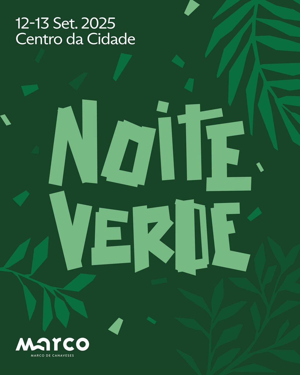 Noite Verde 2025 - Marco de Canaveses